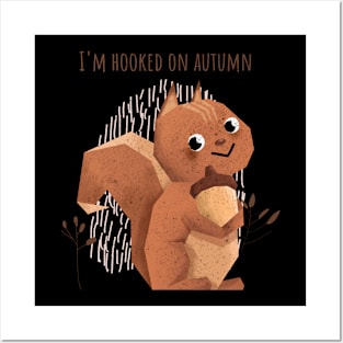 I'm Hooked on Autumn Posters and Art